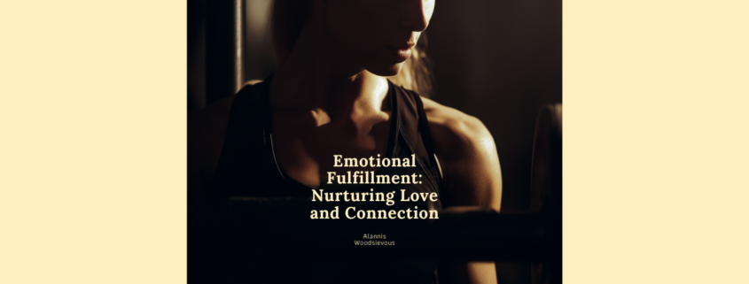 Emotional Fulfillment - Nurturing Love and Connection in Reinforcement Therapy